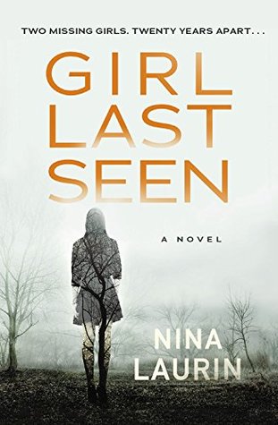 Review: Girl Last Seen by Nina Laurin (audio)