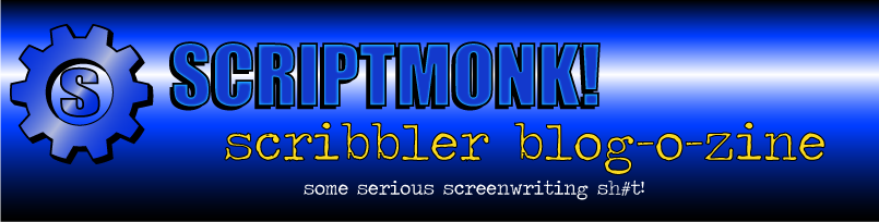 SCRIPTMONK!!! presents:<br>   scribbler blog-o-zine