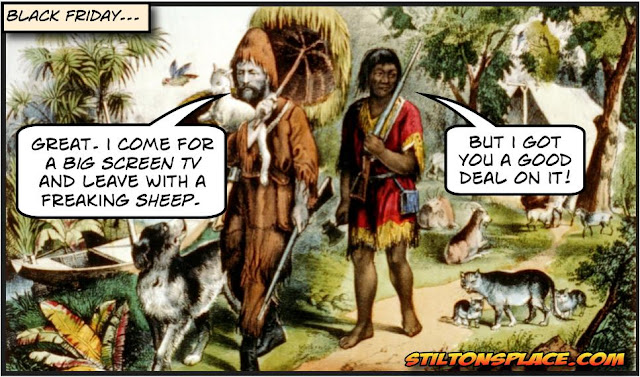 stilton’s place, stilton, political, humor, conservative, cartoons, jokes, hope n’ change, black friday, shopping, thanksgiving, robinson crusoe