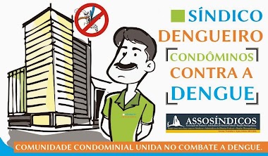 ARTIGO: Síndico Dengueiro no combate ao aedes em condomínios 