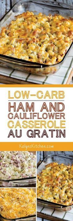 LOW-CARB HAM AND CAULIFLOWER CASSEROLE AU GRATIN