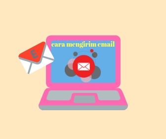 cara mengirim email lewat laptop