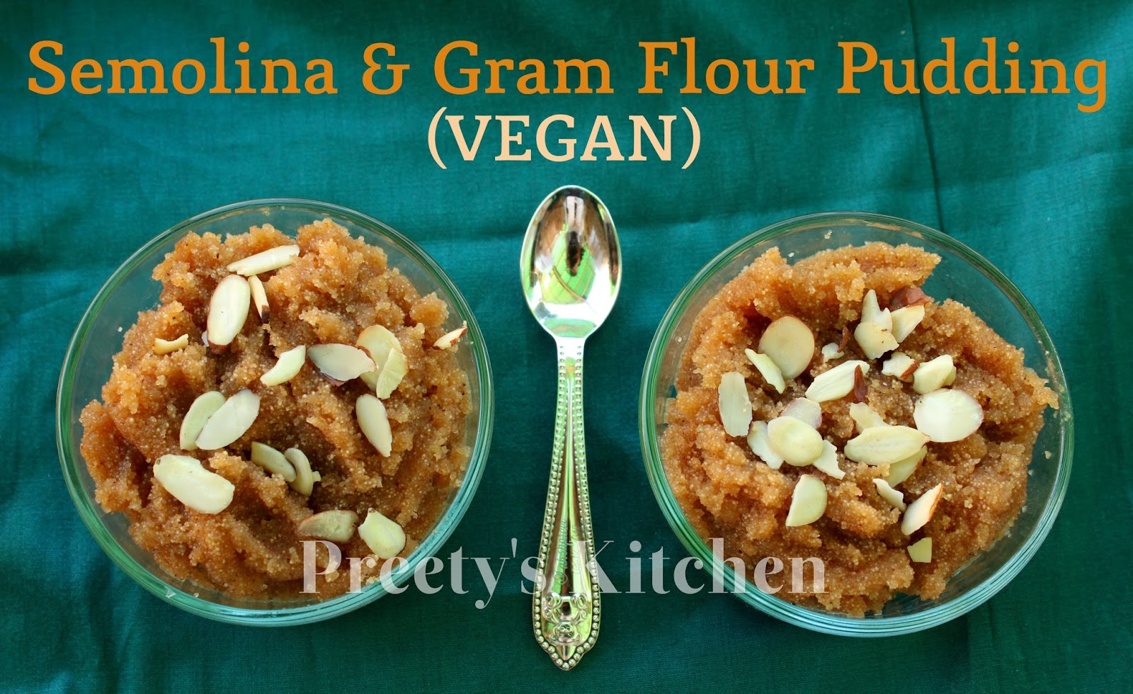 Preety's Kitchen Semolina & Gram Flour Pudding / Sooji Aur Besan Ka