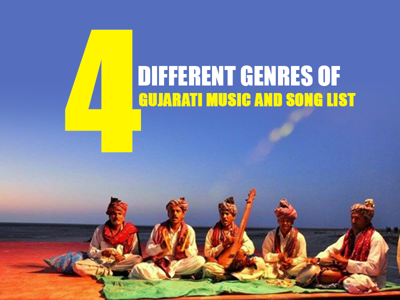 4 Different Genres of Gujarati Music and Song List