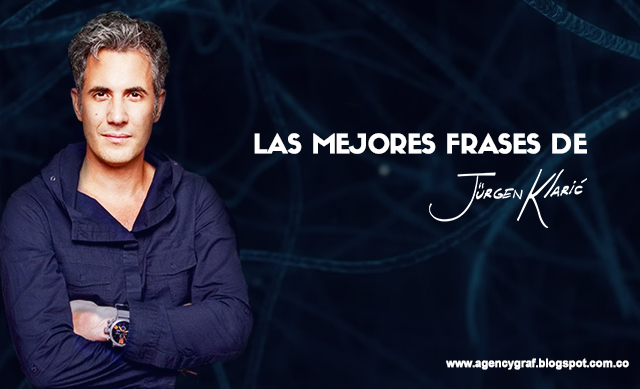 jurgen klaric de donde es las mejores frases de j 220 rgen klaric agencia graf jurgen klaric de donde es las mejores frases de j 220 rgen klaric agencia graf