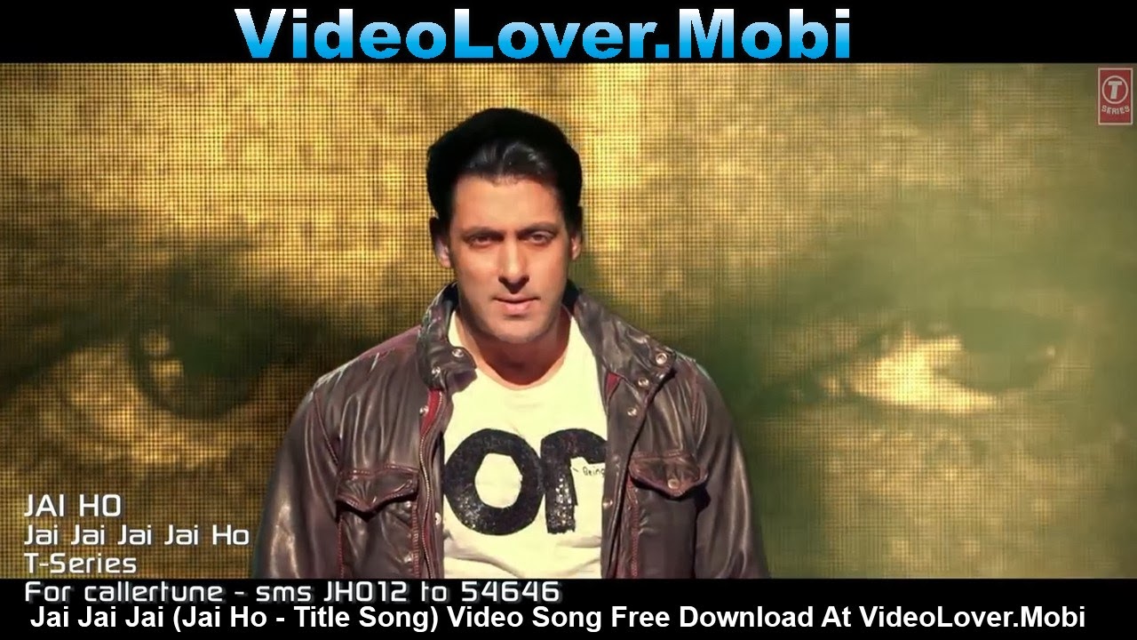 Jai Jai Jai (Jai Ho - Title Song) Salman Khan ~ Video Lover