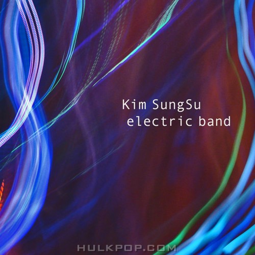 Kim Sungsu Electric Band – Kim Sungsu Electric Band