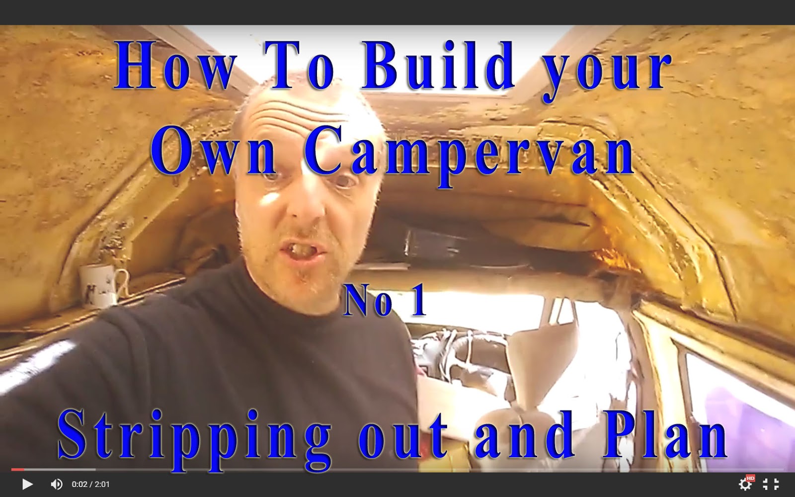 The Self Build Camper Blogger How To Build your Own Campervan 1