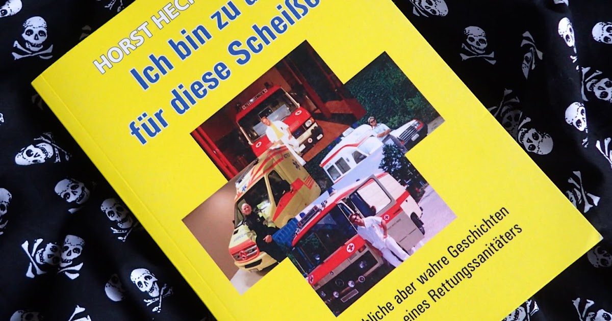 Elenas ZeilenZauber Rezension "Ich bin zu alt für diese Scheiße" von Horst Heckendorn