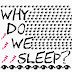  Why Do We Sleep?