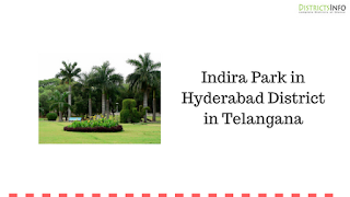 Indira Park in Hyderabad District in Telangana