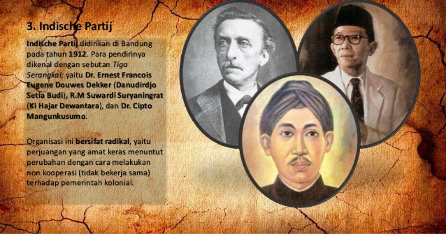 Kisah Indische Partij Organisasi Politik Pertama Di Hindia Belanda Naviri Magazine