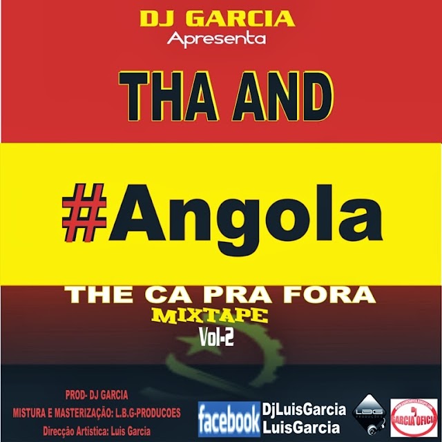 Dj Garcia - Angola -Ft- Tha And (Hosted by: LBG-Prod) Prod. Dj Garcia (Dowbload Free)