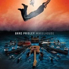 Wheelhouse, New, Brad Paisley, album, April, 2013, setlist  