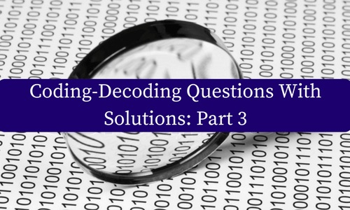 Coding-Decoding Questions With Solutions: Part 3 - BankExamsToday