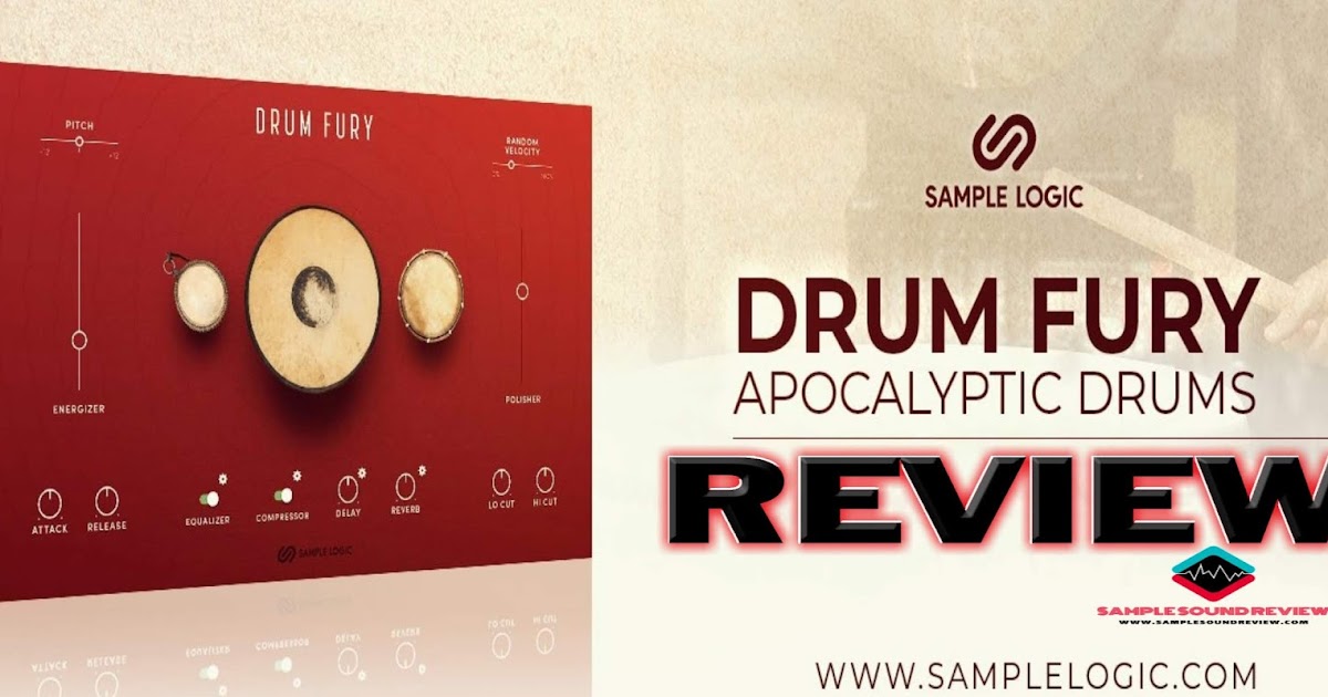 SAMPLE SOUND REVIEW REVIEW DRUM FURY APOCALYPTIC DRUMS by SAMPLE LOGIC