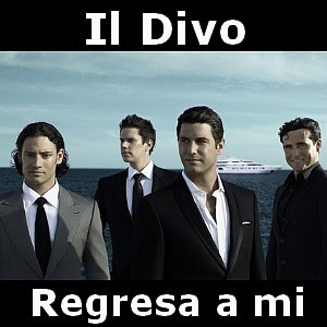 il Divo – Regresa a mi