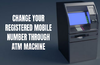 How to change Allahabad bank Mobile Number through Atm