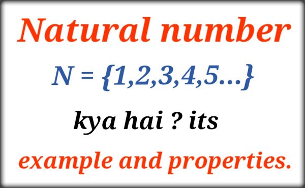 natural-numbers-kya-hai-with-example-properties-maths-tricks-in