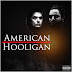 396 Hooligans Release Their New Project "American Hooligan"