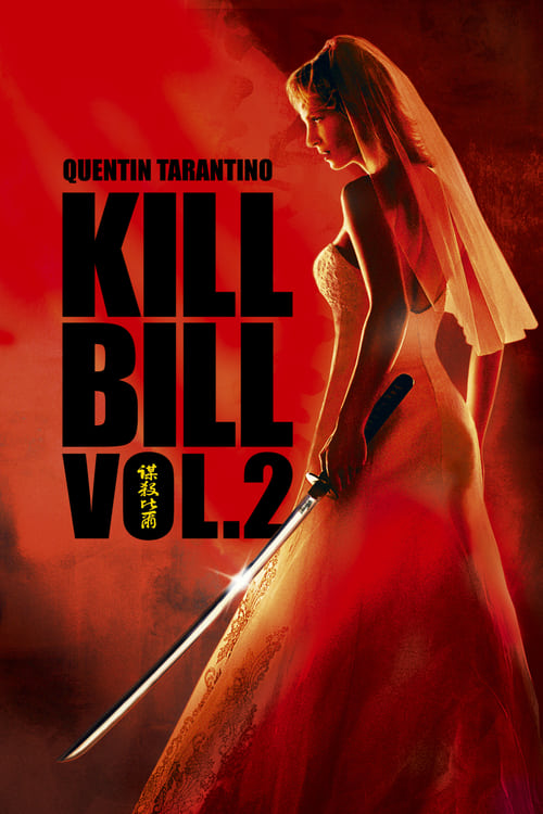 [HD] Kill Bill : Volume 2 2004 Film Entier Francais