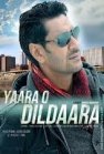 Watch Yaara O Dildaara Movie (2011) Online