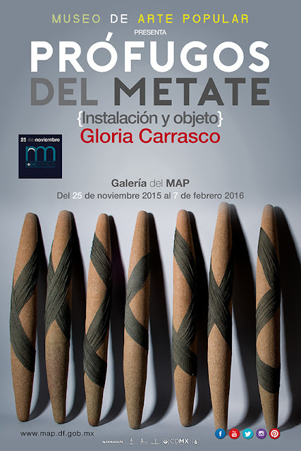 Inauguración de "Prófugos del metate" de Gloria Carrasco en el Museo de Arte Popular