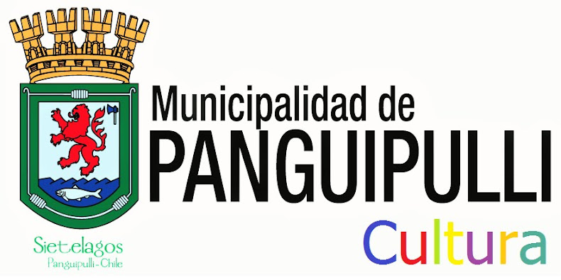 Municipalidad Panguipulli. Departamento de Cultura. cultura@munipangui.cl