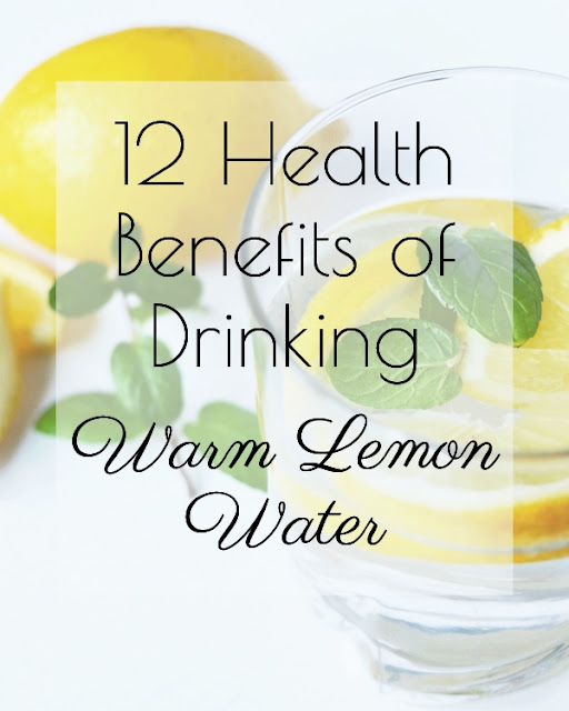 Healthy Drinks Unlimited 12 Health Benefits of Drinking Warm Lemon Water