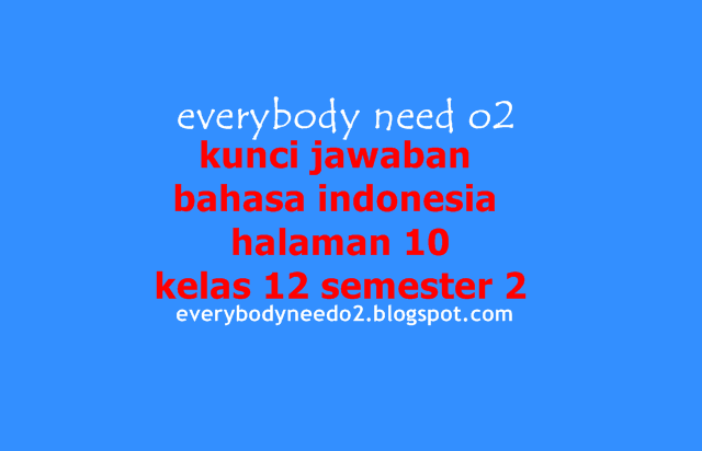 Bahasa Indonesia Kelas 9 Halaman 11 Mudah Bahasa Indonesia Kelas 9 Halaman 11 Mudah