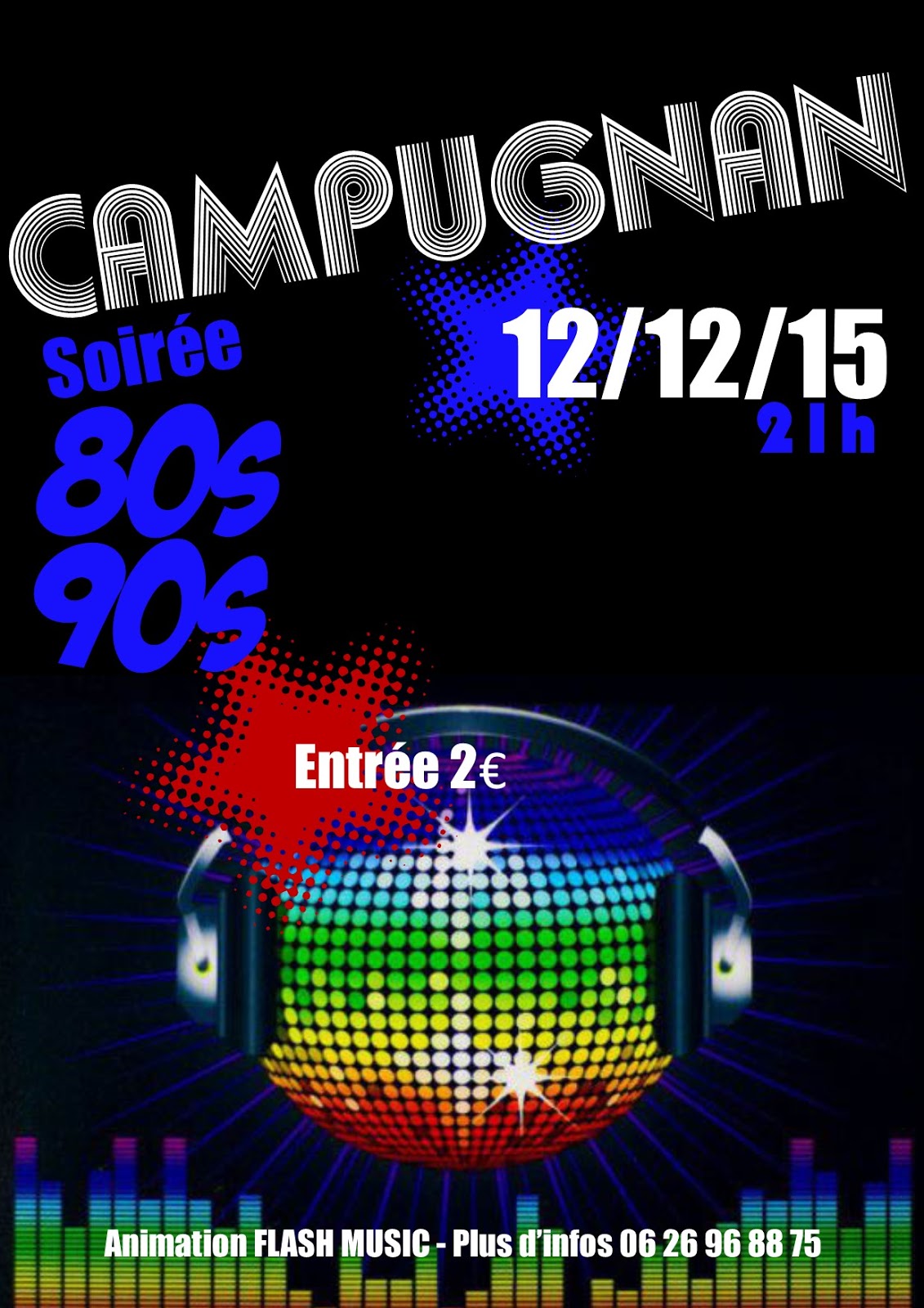 Bienvenue à Campugnan: Soirée 80s 90s