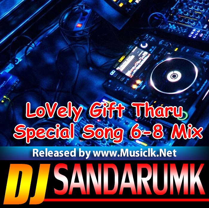 LoVely Gift Tharu Special Song 6-8 Mix-Dj Sandarumk RLD