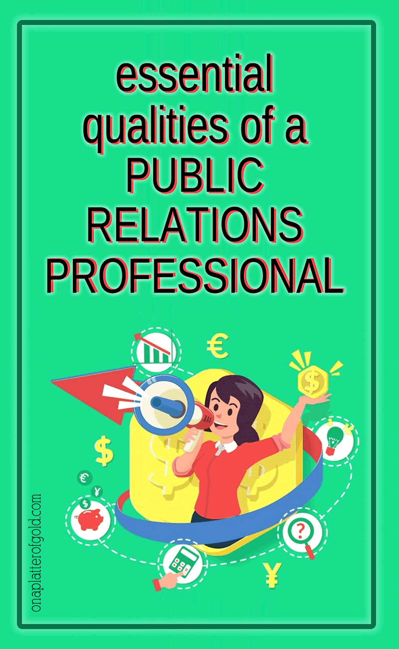 Essential Qualities of a Public Relations Professional