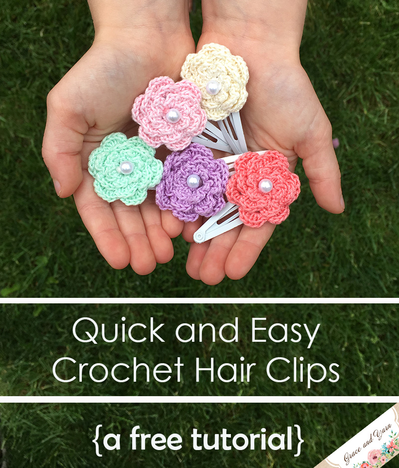 Quick and Easy Crochet Hair Clips - A Free Tutorial - Grace and Yarn