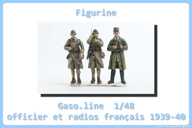 Officier et des radios français de 1939-40 de Gaso.line au 1/48. Officier et des radios français de 1939-40 de Gaso.line au 1/48.