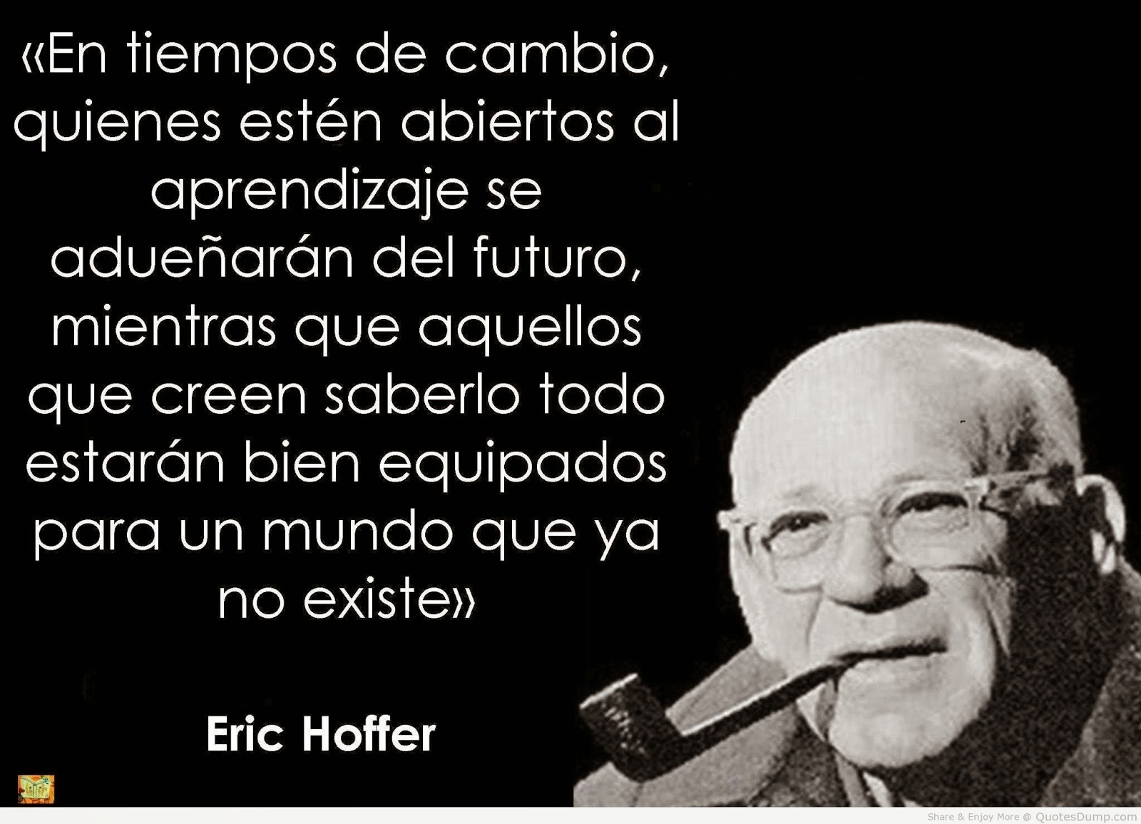 profesor Cocca: Frases de Eric Hoffer