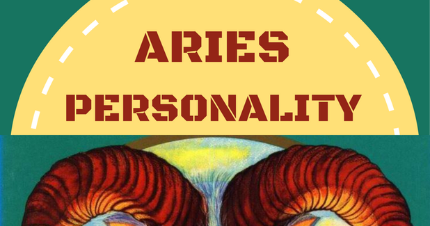 30 True Facts About Aries Personality In 2020 - Emmanuel's Blog