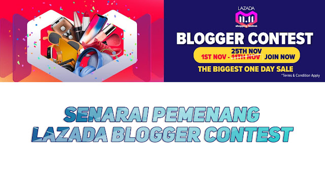 Senarai Pemenang Lazada 11.11 Blogger Contest Bagi Tahun 2018