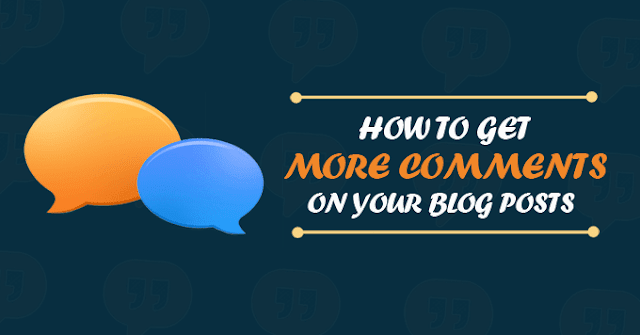 Comment Strategi Baru Mendapatkan Lebih Banyak Komentar Blog