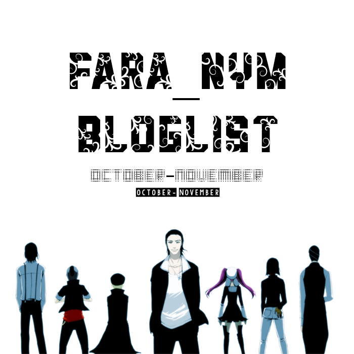  http://faranymboboiboy.blogspot.com/2014/10/faranyms-bloglist-october-november.html