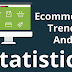 Ecommerce <strong>Trends</strong> And Statistics #Infographic