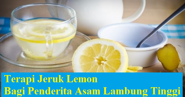 Cara Mengolah Lemon untuk Pengobatan Asam Lambung Obat