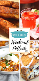 Featured recipes at Weekend Potluck 322 include Naked Chicken Fingers, Strawberry Punch Tea, Instant Pot Mexican Casserole, and Cherry Almond Scones.