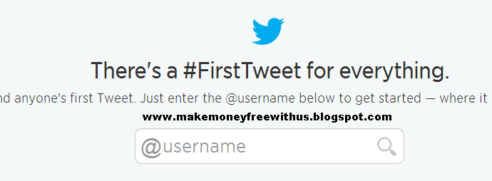http://makemoneyfreewithus.blogspot.com/2014/03/as-you-know-which-was-your-first-tweet.html
