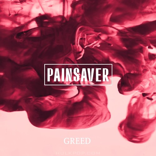 PAINSAVER – GREED – Single