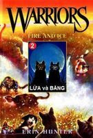 Lửa Và Băng - Erin Hunter