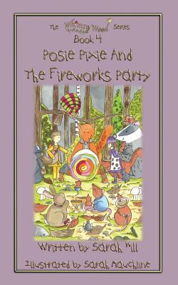 Literary Classics: Posie Pixie and the Fireworks Party, by Sarah Hill ...