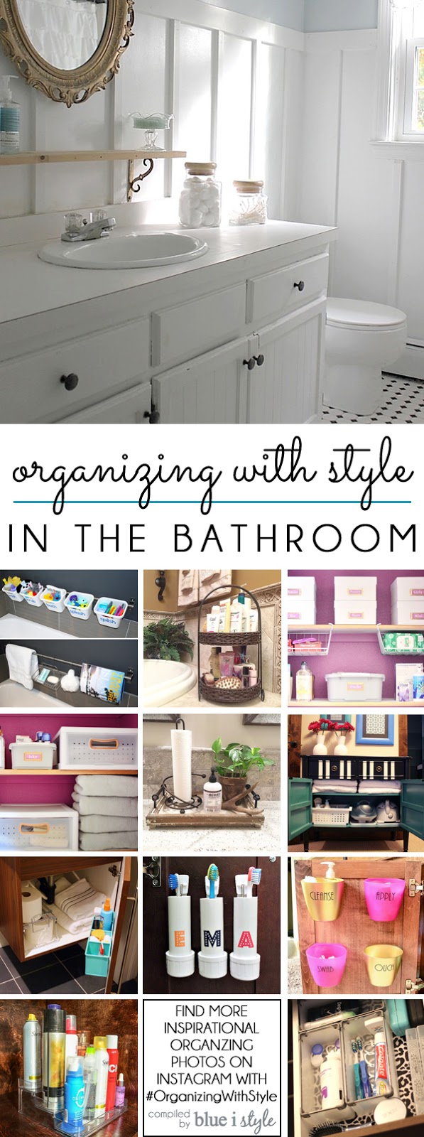 with style} 12 Ideas for Organizing in the Bathroom Blue i Style Creating an