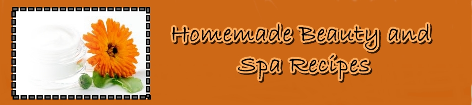 Homemade Beauty and Spa Recipes Made Simple