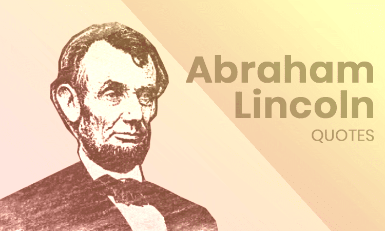 Abraham Lincoln Quotes